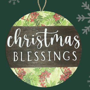 Christmas Blessing Wooden Hanging 11x11