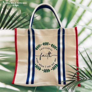 I Will Walk Tote Bag