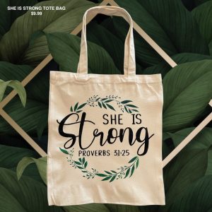 She Is Strong Tote Bag
