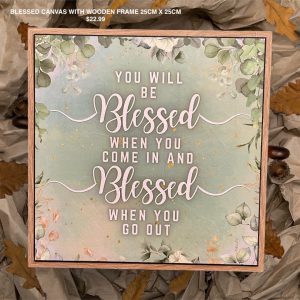 Blessed Canvas With Wooden Frame 25cm x 25cm