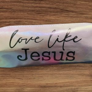 Love Like Jesus Pencil Case