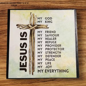 Jesus Is Canvas Print 12X12